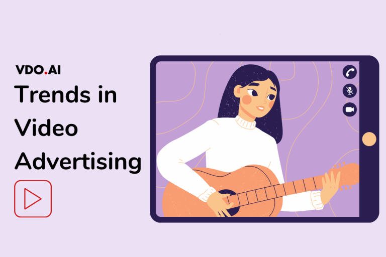Trends in Video Advertising