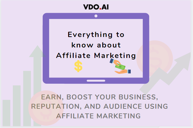 Everything to know about Affiliate Marketing. Read it at VDO.AI