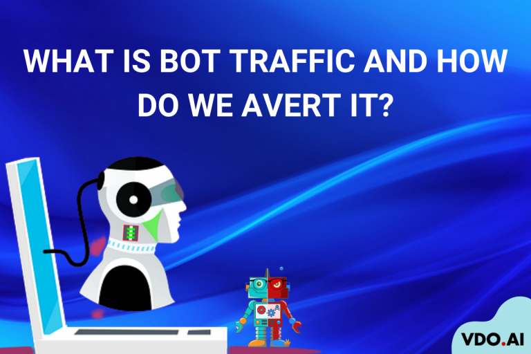 Bot Traffic | VDO.AI