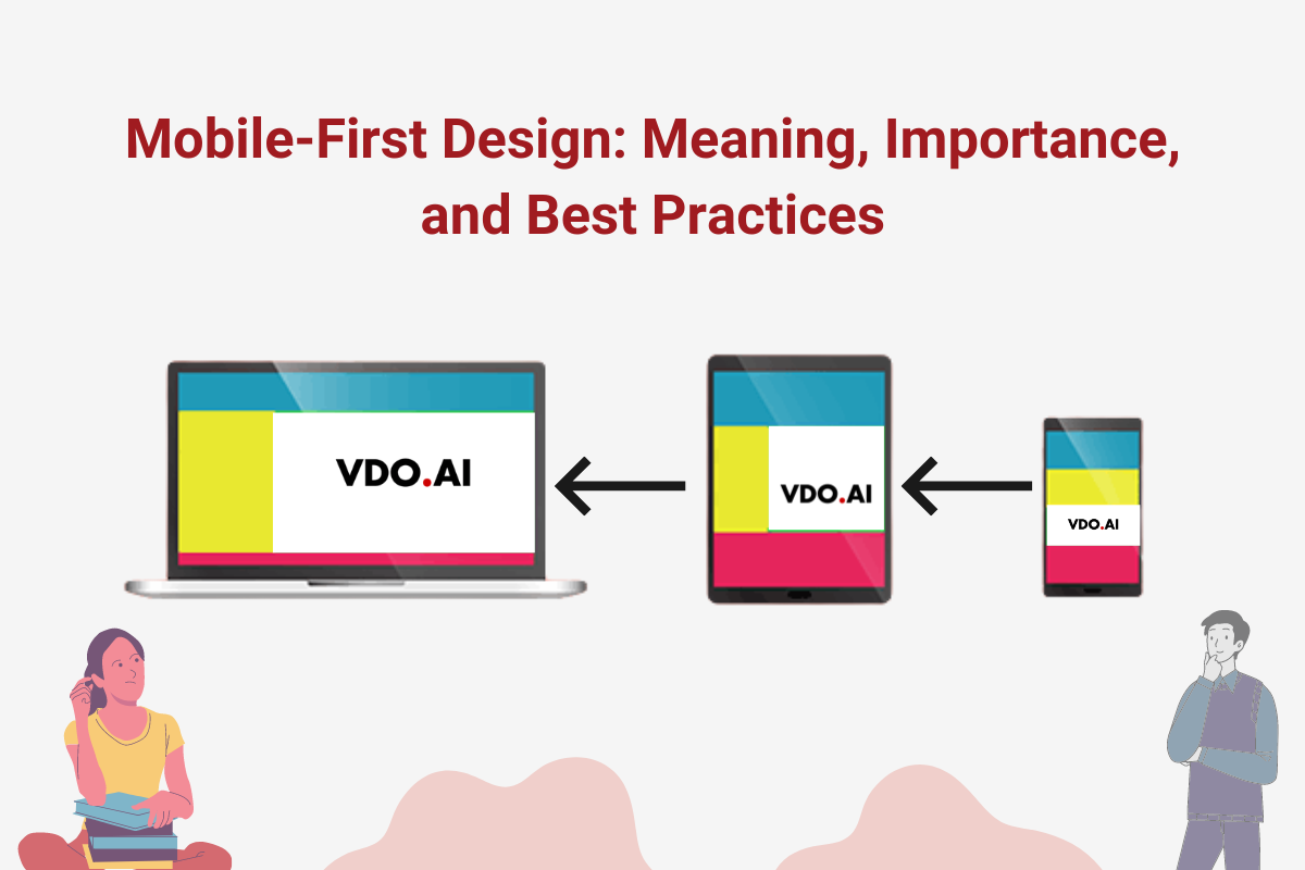 Mobile-First Design: Meaning, Importance, and Best Practices