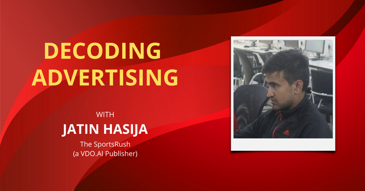 Decoding Advertising | The SportsRush