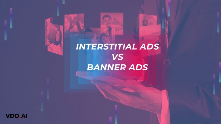 Interstitial Vs banner