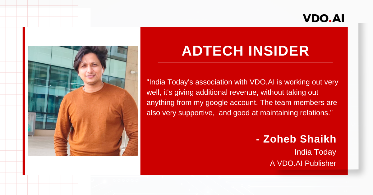 AdTech Insider with Zoheb from India Today