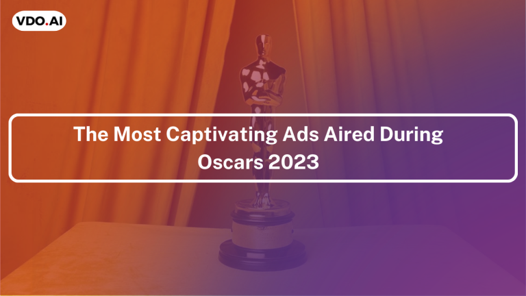 Most Captivating Ads Aired During Oscars 2023