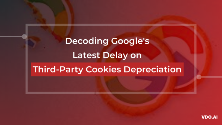 Third party cookies depreciation delay by Google